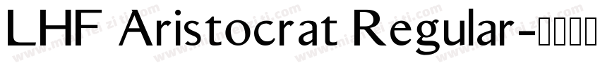 LHF Aristocrat Regular字体转换